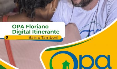 OPA Digital abre fase de votação popular e Prefeitura leva estações móveis às comunidades de Floriano