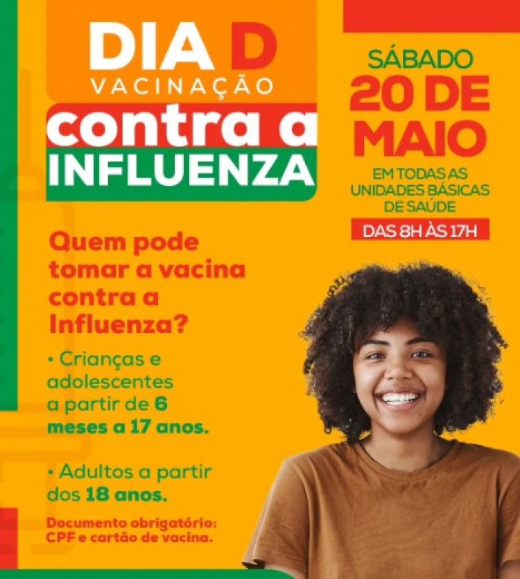 Dia D de Vacinação contra a Gripe (Influenza) será no próximo sábado (20) em Floriano