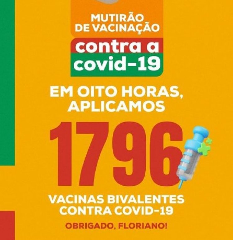 Mutirão de Vacinação contra Covid-19 aplica 1.796 doses