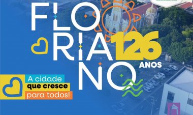 Floriano: Prefeitura lança programação de aniversário com 13 dias de eventos