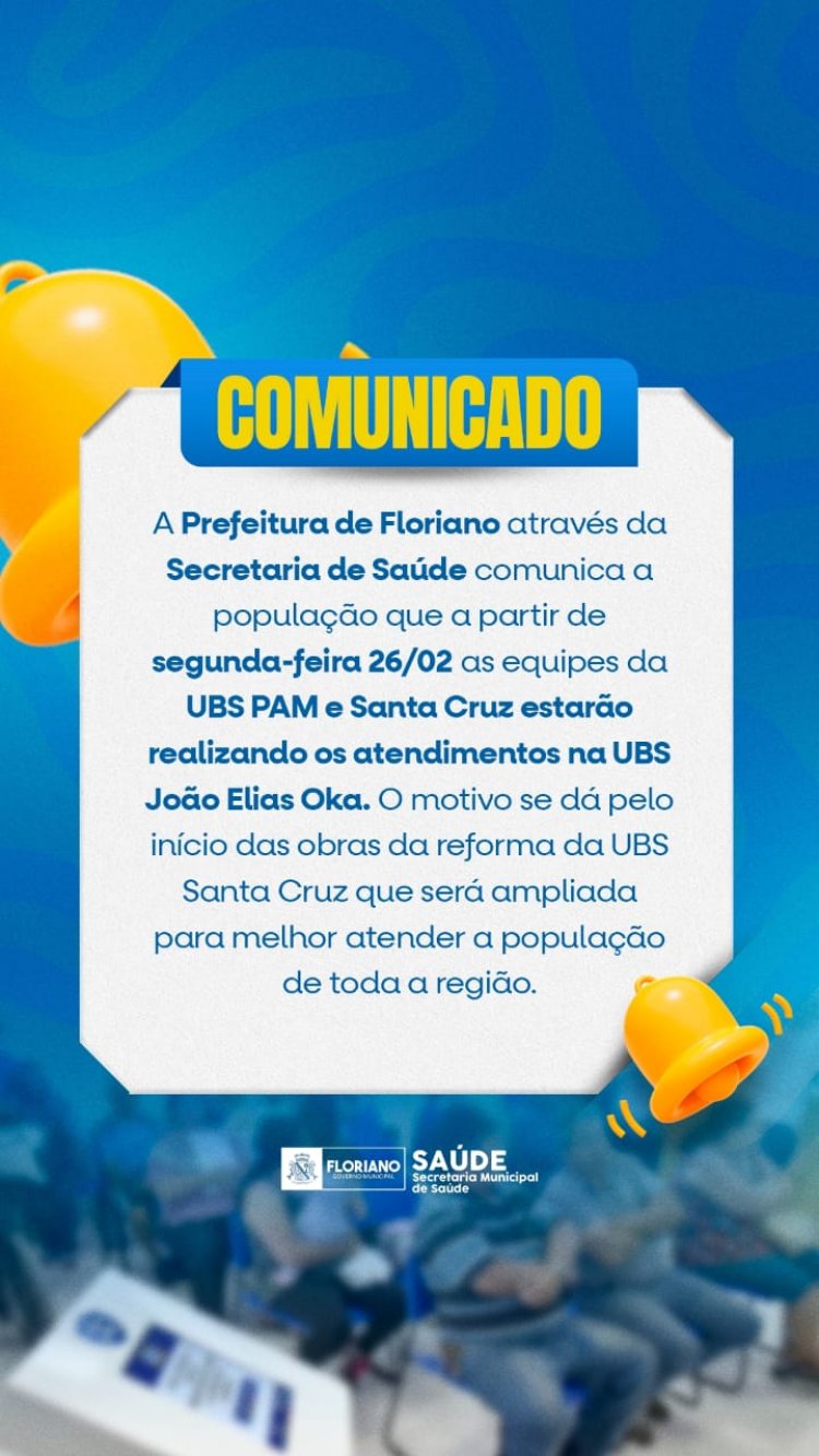 Mudança no local de atendimento das equipes da UBS PAM e Santa Cruz