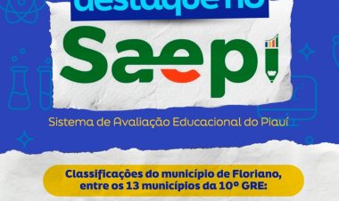 Educação de Floriano: município é destaque no Sistema de Avaliação Educacional do Piauí