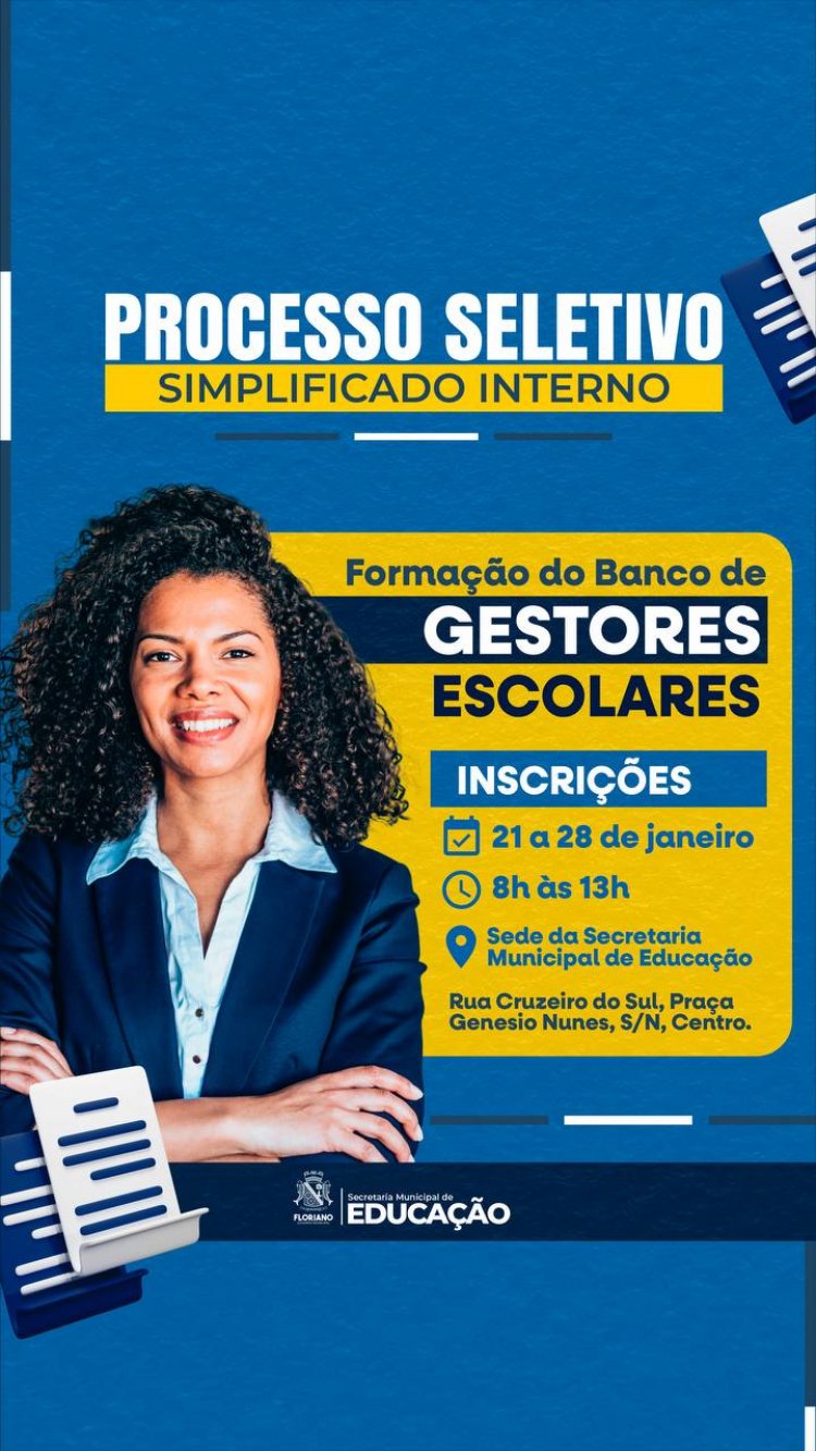 SEMED Floriano anuncia processo seletivo simplificado para composição do Banco de Gestores Escolares