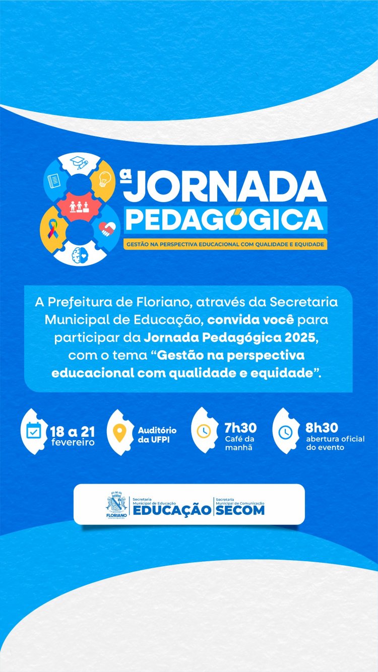 Educação de Floriano realizará a 8ª Jornada Pedagógica da rede municipal