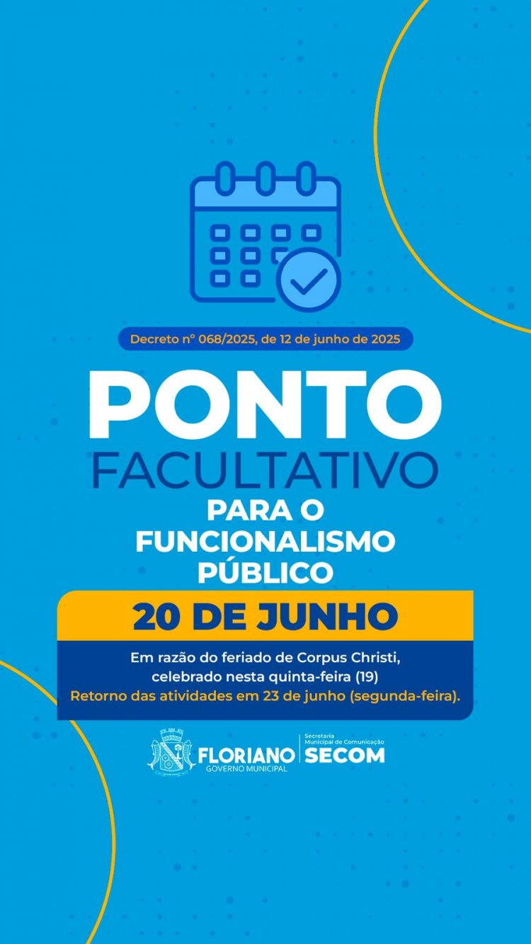 Prefeitura de Floriano decreta ponto facultativo na próxima sexta-feira (20)