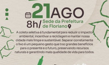 Prefeitura de Floriano inicia Coleta Seletiva no município na próxima quinta (21)