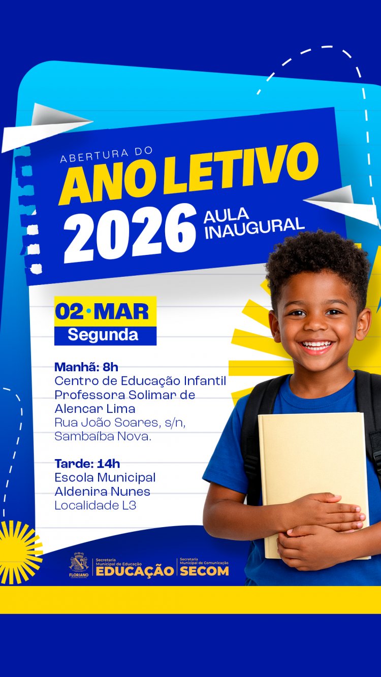 Prefeitura de Floriano anuncia início do Ano Letivo 2026 na rede municipal de ensino