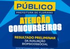 Prefeitura de Floriano divulga resultado preliminar da avaliação biopsicossocial de concurso público