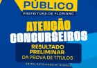 Concurso: Prefeitura de Floriano divulga resultado preliminar da prova de títulos do Edital nº 02/2025