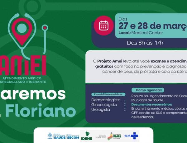 Projeto Amei realizará atendimentos especializados gratuitos em Floriano nos dias 27 e 28 de março