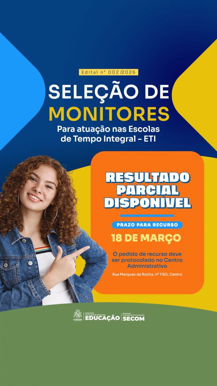 Educação de Floriano divulga resultado parcial de seleção para monitores das Escolas de Tempo Integral 