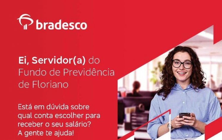 Fundo de Previdência de Floriano e Banco Bradesco iniciam migração da folha de pagamento de aposentados e pensionistas